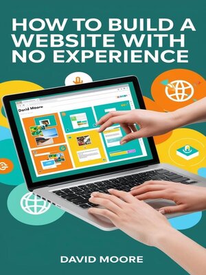 cover image of How to Build a Website with No Experience